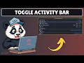 How to Toggle Activity Bar in Visual Studio Code