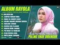 Download Lagu MALAPEH HAO - RAYOLA FULL ALBUM TERBARU 2025 (LIRIK) LAGU POP MINANG TERBARU 2025 VIRAL TIKTOK 2025