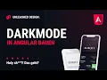 Einfachen Darkmode in Angular bauen TUTORIAL