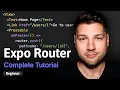 Learn Expo Router - Complete Tutorial