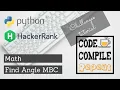 Python Find Angle MBC Hackerrank Solution