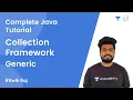 L23 Collection Framework Generic JAVA Complete Java Tutorial Ritwik Raj