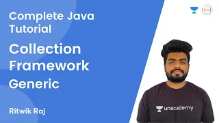 L23 Collection Framework Generic JAVA Complete Java Tutorial Ritwik Raj