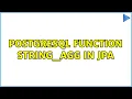 PostgreSQL function string - agg in JPA 3 Solutions