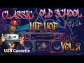 Download Lagu Classic Old School Hip Hop - Vol.  2 (Clean)