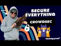 Traefik with CrowdSec - the ULTIMATE SECURITY layer