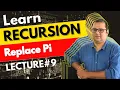 Replace Pi Recursion DSA Placement Series