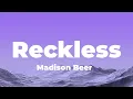 Download Lagu Madison Beer - Reckless (Lyrics)