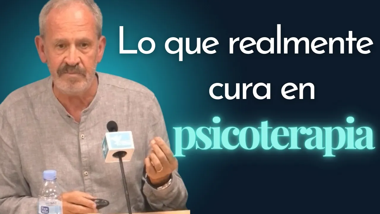 ¿Qué cura en psicoterapia?, con el Dr. José Luis Marín - Parte 1