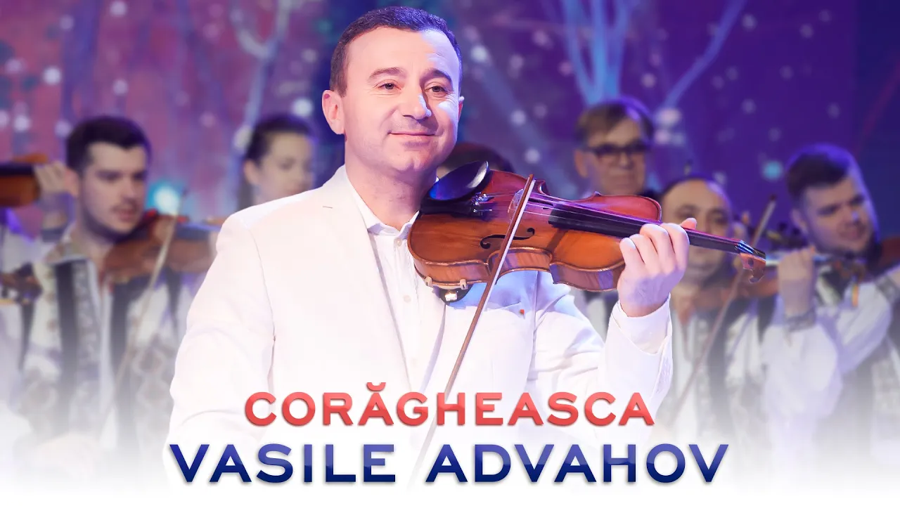 Vasile Advahov - Coragheasca