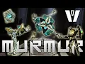 Warframe - Murmur Faction Guide Update Your Weapon Builds 2024