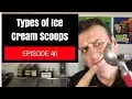 Types of Ice Cream Scoops