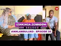 Download Lagu Waphendula ingane yami iPara ngoba ilale nomngani wayo | IZINKINGA ZOMNDENI | INHLAMBULUKO