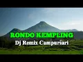 Download Lagu RONDO KEMPLING | Dj remix campursari