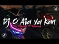 Download Lagu Dj O Aja Ya kan  ( Slowed + Reverd )🎧