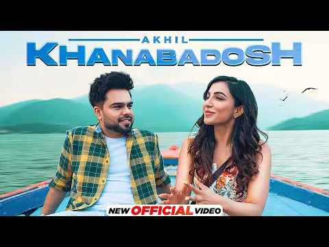 Download MP3 Khanabadosh (HD Video) : Akhil | Nirmaan | Enzo | Latest Punjabi Songs 2022|  New Punjabi Songs 2022