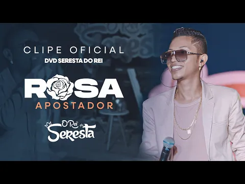 Download MP3 SILFARLEY O REI DA SERESTA  -  Rosa (Apostador) \