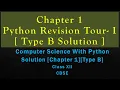 Ch-1Python Revision Tour Type B Solutions ComputerSc with Python by Sumita Arora Class 12 CBSE