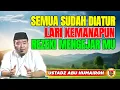 SEMUA SUDAH DIATUR LARI KEMANAPUN REJEKI MENGEJARMU/USTADZ ABU HUMAIROH @KajianOnline744