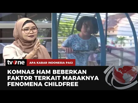 Childfree: Ingin Bebas & Bahagia, Komnas Perempuan Angkat Bicara