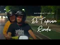 Download Lagu DI TEPIAN RINDU - DAVI SIUMBING ft VICKY PRASETYO (OFFICIAL MUSIC VIDEO)