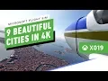 Video di Microsoft Flight Simulator: 9 Beautiful Cities in 4K60 - X019