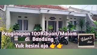 Download Guest House Elenor's Home 2024 || Penginapan Termurah hanya 100Rban/malam di Bandung MP3