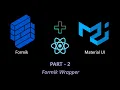 Formik Wrapper Method Forms using Formik Material UI in React Part - 2