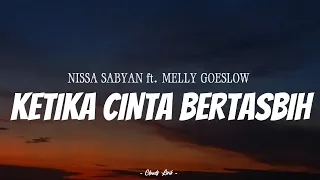 Download NISSA SABYAN \u0026 MELLY GOESLAW - Ketika Cinta Bertasbih | ( Video Lirik ) MP3