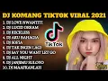 Download Lagu DJ KOMANG FULL ALBUM TERBARU 2021 | REMIX SLOW VIRAL TIKTOK | Dj Love Nwantiti