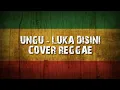 Download Lagu UNGU - LUKA DISINI (cover reggae)