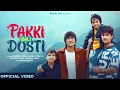 Download Lagu PAKKI WALI DOSTI: Sourav Joshi Vlogs, Sahil,Piyush,Kunali | Saaj B,Amjad Nadeem| FanTiger Music NFTs