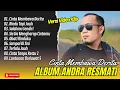 Download Lagu CINTA MEMBAWA DERITA - ANDRA RESPATI FULL ALBUM TERBAIK (LIRIK) RINDU TAPI JAUH - POP MELAYU TERBARU