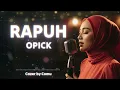 Lagu RAPUH - Opick by Comu