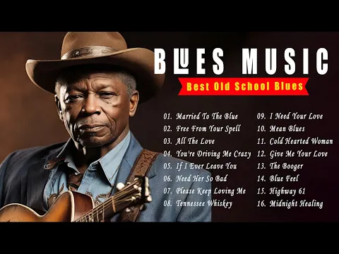 BLUES MIX - SLOW BLUES MUSIC - [Lyric Album] - The Best Blues Music of All Time