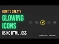 Pure CSS Glowing Icon hover Effect - Css3 Hover Effects