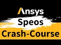 Speos Crash Course