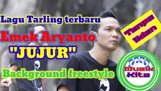 Download Jujur - Emek Aryanto terbaru tanpa iklan MP3