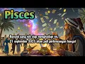 Download Lagu Zodiak Pisces Hari Ini ‼️ Banyak yang tak siap menghadapi ini, 21 september 2025 jadi perbincangan