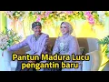 Download Lagu Pantun Madura Lucu | Pengantin Baru - Baihaki x Dofi