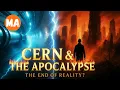 Download Lagu CERN and The Apocalypse: The End of Reality?