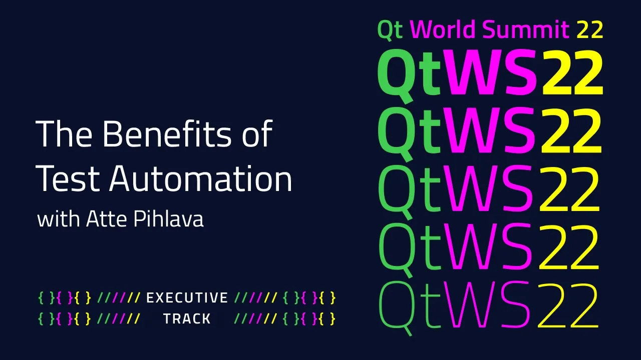How Test Automation Can Improve Customer Satisfaction and Accelerate Time-to-Market | #QtWS22