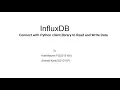 InfluxDB To Connect InfluxDB Database with Python Client Library for Reading and Writing Data