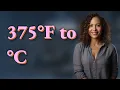 What Is 375 F in Celsius for Baking