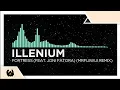 Download Lagu [Chillstep] - Illenium - Fortress (feat. Joni Fatora) (MrFijiwiji Remix)
