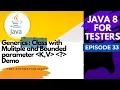 Java 8 for Testers Demonstration of Generic Class Type Parameters Bounded Wildcard