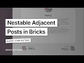 Query Loop Extras Nestable Adjacent Posts in Bricks