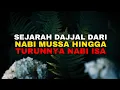 Download Lagu Sejarah lahirnya dajjal! dan ini nama asli dajjal