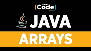 Java Tutorial For Beginners Arrays In Java Java Arrays For Beginners SimpliCode