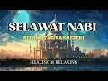 Download Lagu SELAWAT DAN SALAM KE ATAS JUNJUNGAN NABI BESAR MUHAMMAD SAW, SELAWAT MURAH REZEKI SUARA MERDU